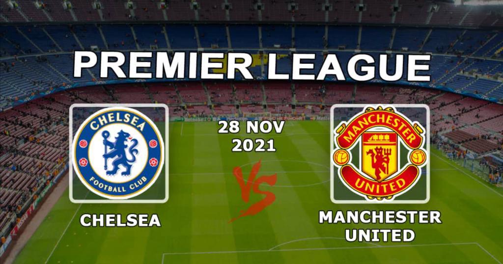 Chelsea - Manchester United: prognozy i zakład na mecz Premier League - 28.11.2021