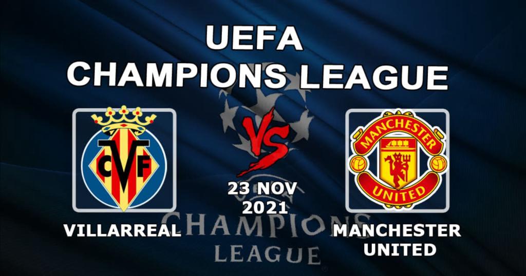 Villarreal - Manchester United: prognozy i zakład na mecz Ligi Mistrzów - 23.11.2021