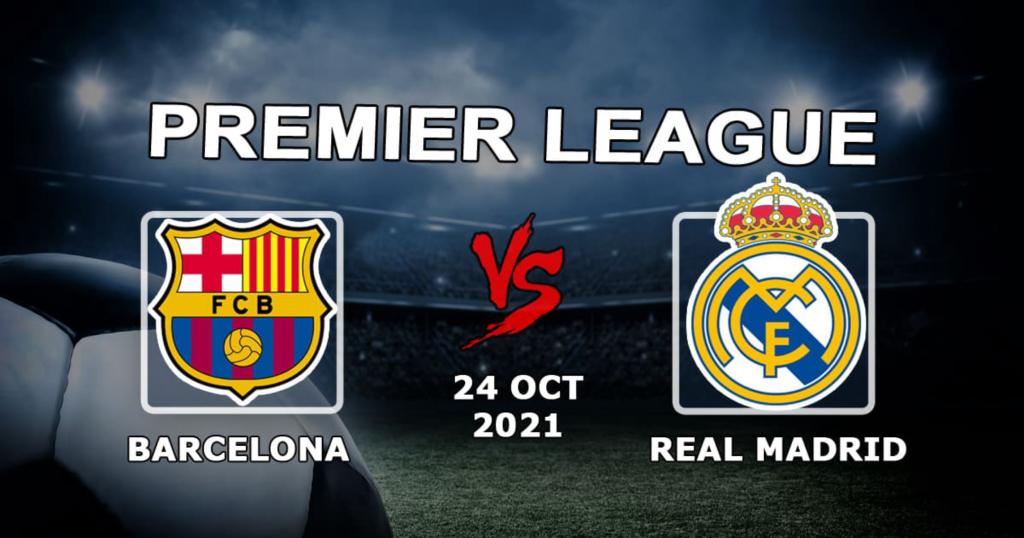 Barcelona - Real Madryt: przewidywanie i zakład na mecz - 24.10.2021