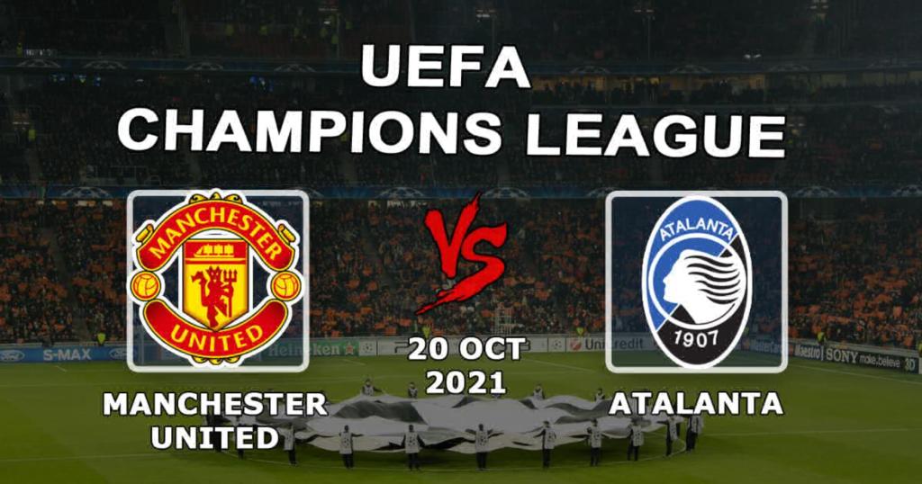 Manchester United - Atalanta: prognoza i zakład na mecz Ligi Mistrzów - 20.10.2021