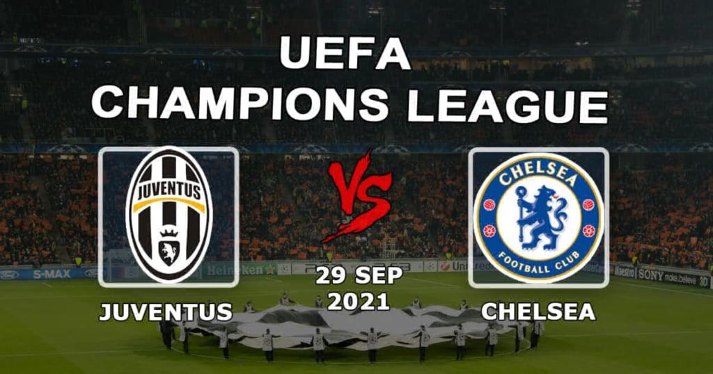 Juventus - Chelsea: prognozy i zakład na mecz Ligi Mistrzów - 29.09.2021