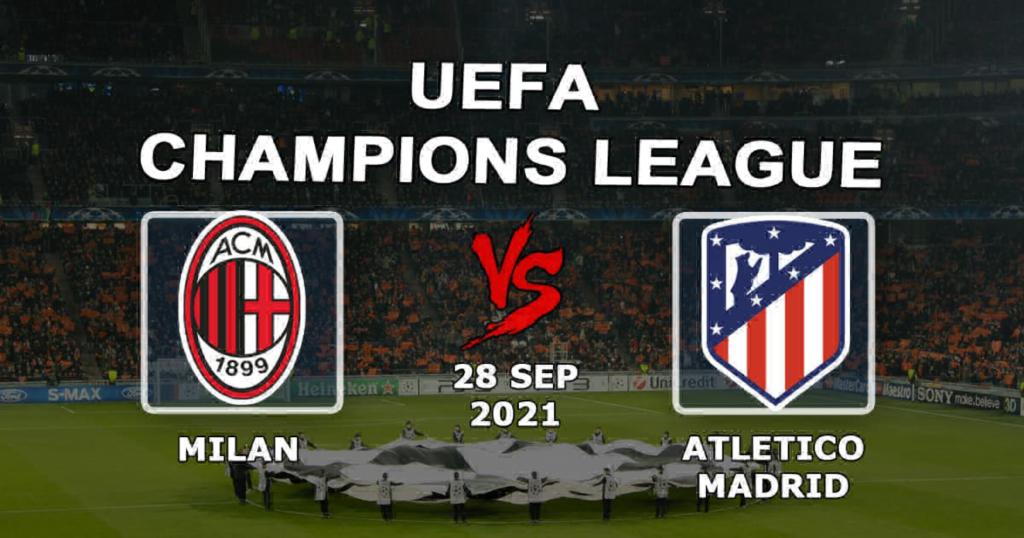 Mediolan - Atletico Madryt: prognoza i zakład na mecz Ligi Mistrzów - 28.09.2021