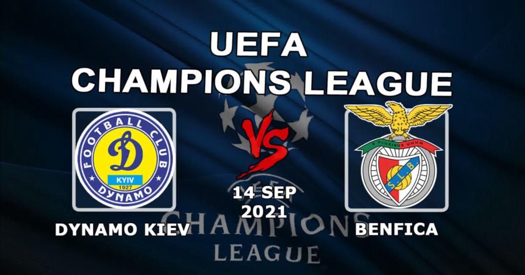 Dynamo Kijów - Benfica: prognozy i zakład na mecz Ligi Mistrzów - 14.09.2021