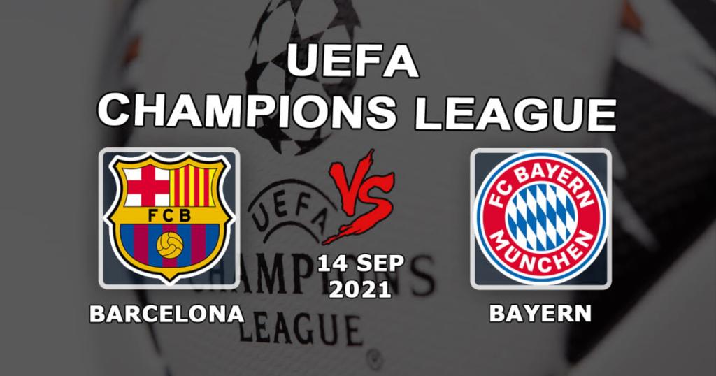 Barcelona - Bayern: prognoza i zakład na mecz Ligi Mistrzów - 14.09.2021
