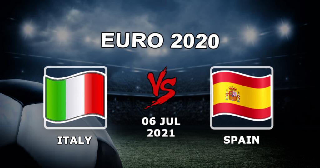 Włochy - Hiszpania: prognoza i zakład na mecz półfinałów Euro 2020 - 07.06.2021