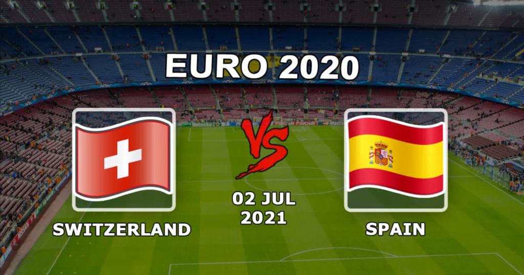Szwajcaria - Hiszpania: prognoza i zakład na mecz 1/4 finału Euro 2020 - 02.07.2021