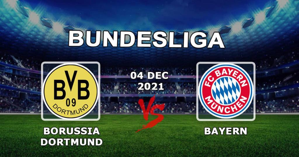 Borussia Dortmund - Bayern: prognoza na mecz Bundesligi - 04.12.2021