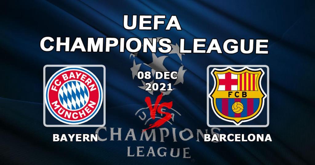 Bayern - Barcelona: prognoza i zakład na mecz Ligi Mistrzów - 08.12.2021