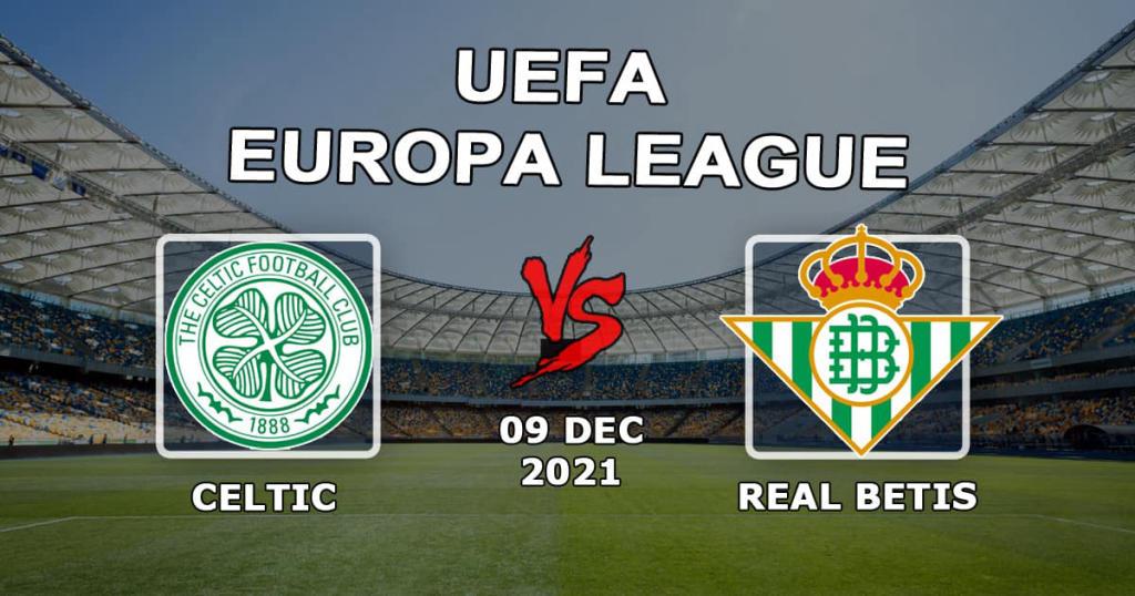 Celtic vs Betis: prognozy i zakład na mecz Ligi Europy - 12.09.2021