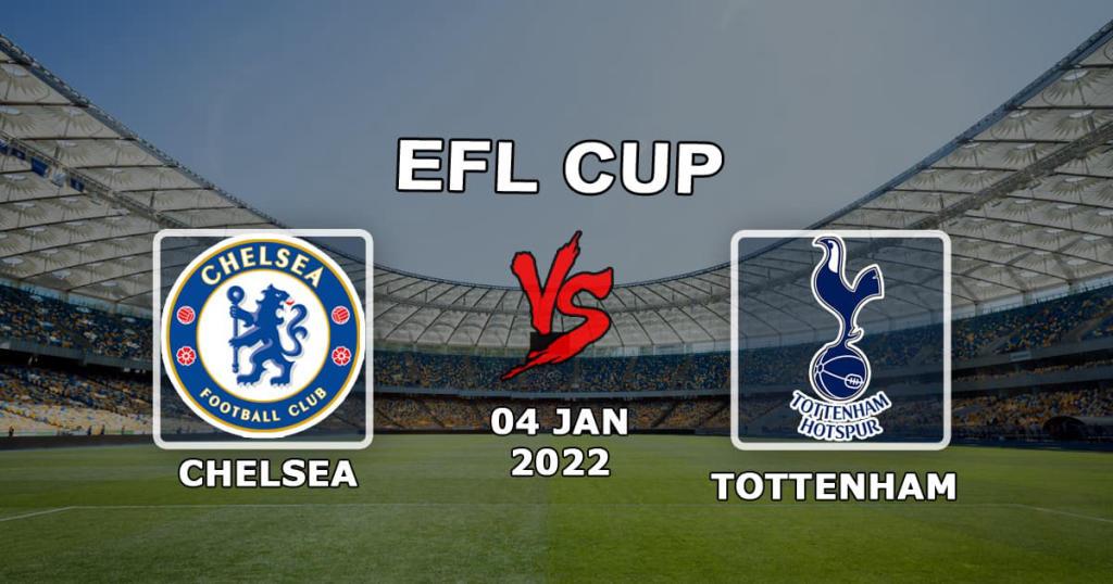 Chelsea - Tottenham: prognozy i zakład na mecz Pucharu Ligi - 01.05.2022