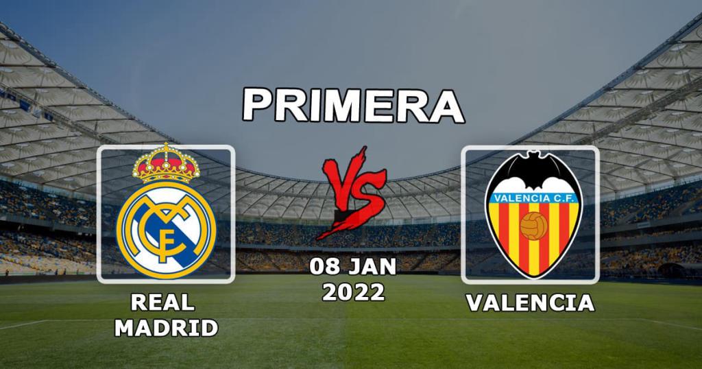 Real Madryt - Valencia: przewidywanie i zakład na mecz Przykłady - 08.01.2022