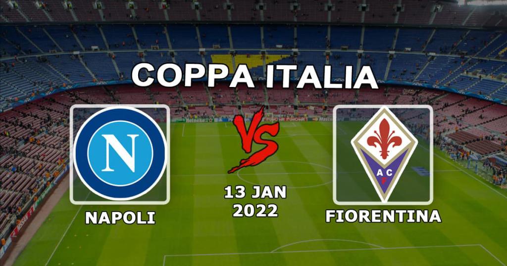Napoli - Fiorentina: prognoza i zakład na Puchar Włoch - 13.01.2022