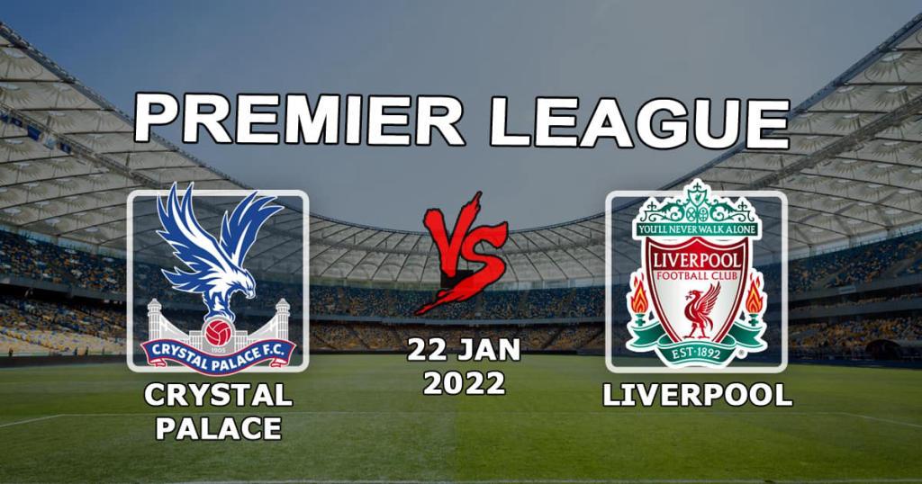 Crystal Palace - Liverpool: prognozy i zakład na mecz Premier League - 23.01.2022