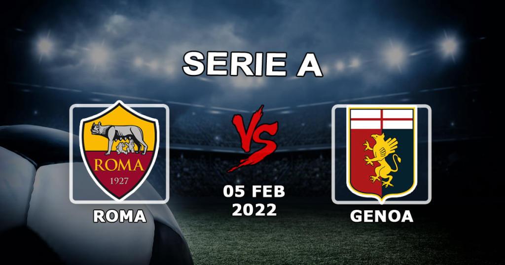 Roma - Genua: przewidywanie i zakład na Serie A - 05.02.2022
