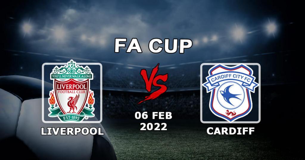 Liverpool - Cardiff City: prognoza i zakład na mecz Pucharu Anglii - 06.02.2022