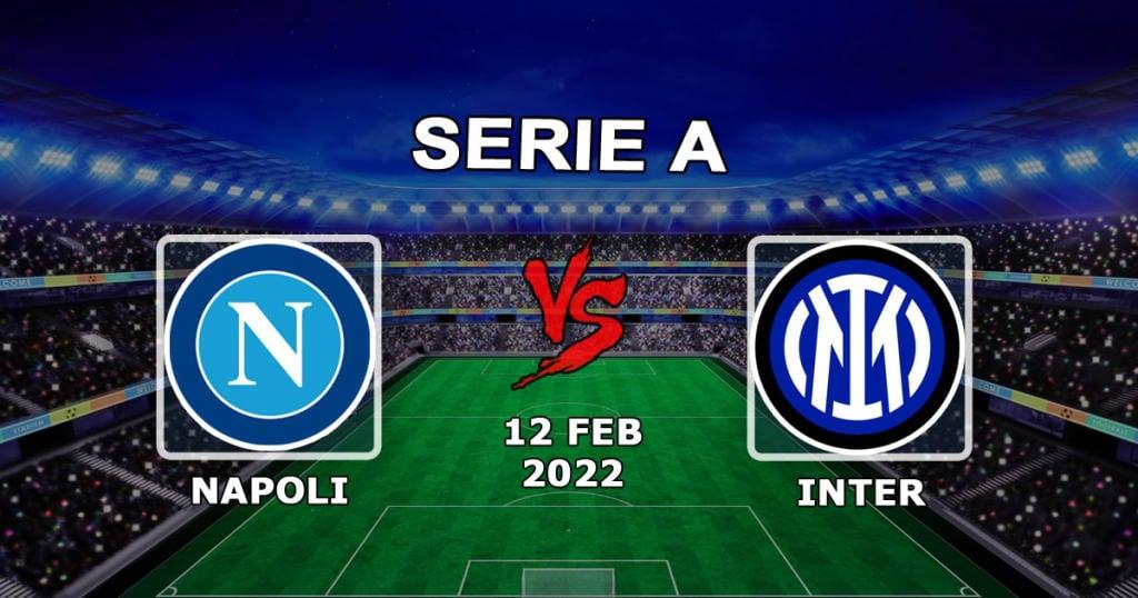 Napoli vs Inter: Serie A prognoza i zakład - 12.02.2022