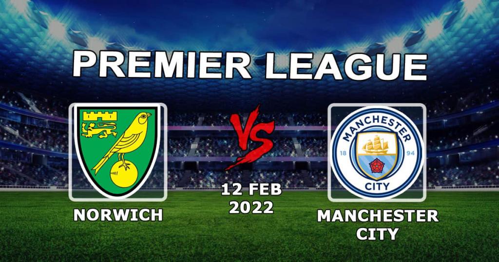 Norwich - Manchester City: Prognoza meczowa i pozycja APL - 12.02.2022