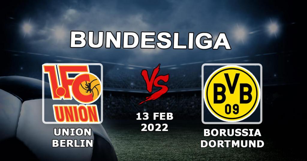 Union Berlin - Borussia Dortmund: prognoza i zakład na mecz Bundesligi - 13.02.2022