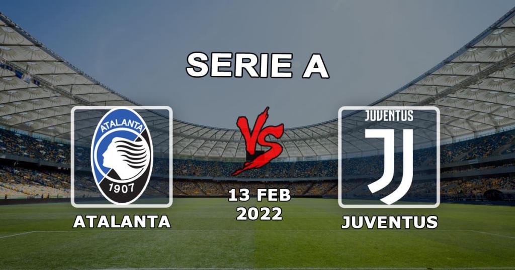 Atalanta vs Juventus: prognoza Serie A i zakład - 13.02.2022