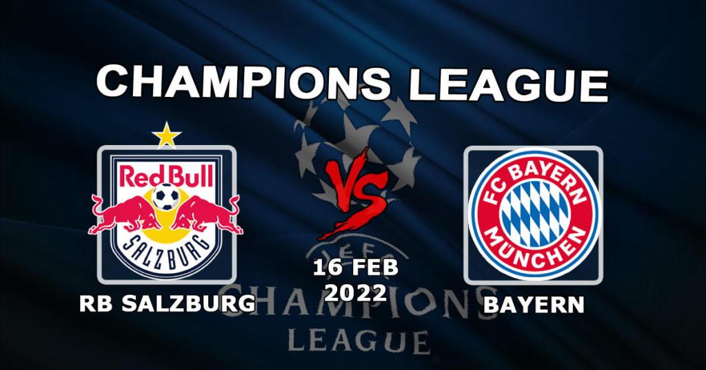 RB Salzburg - Bayern: prognozy i zakład na 1/8 Ligi Mistrzów - 16.02.2022