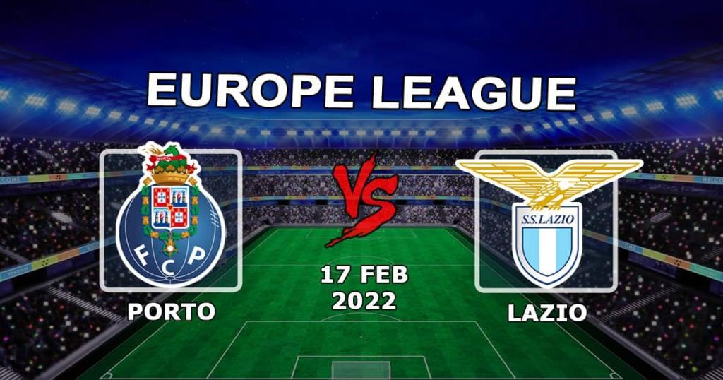 Porto - Lazio: prognoza i zakład na mecz 1/16 finału Ligi Europy - 17.02.2022