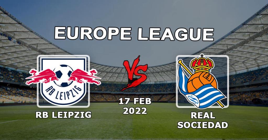 RB Lipsk - Real Sociedad: prognoza i zakład na mecz 1/16 finału Ligi Europy - 17.02.2022