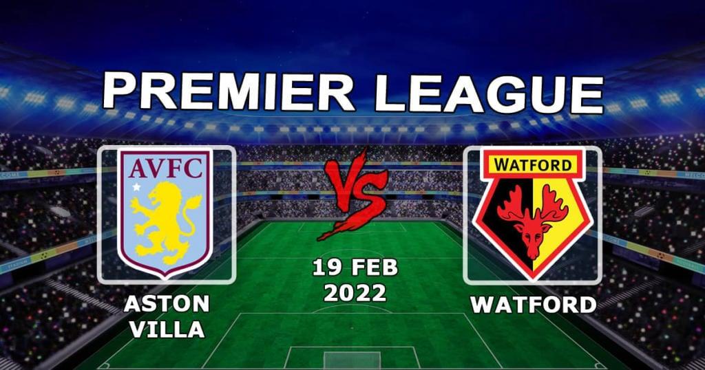 Aston Villa - Watford: prognozy i zakład na mecz Premier League - 19.02.2022
