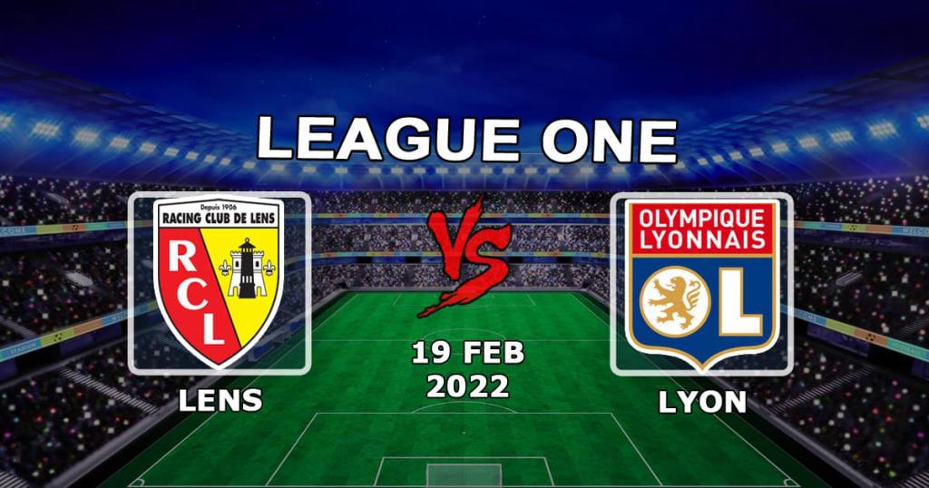 Lens - Lyon: Ligue 1 prognoza i zakład - 19.02.2022