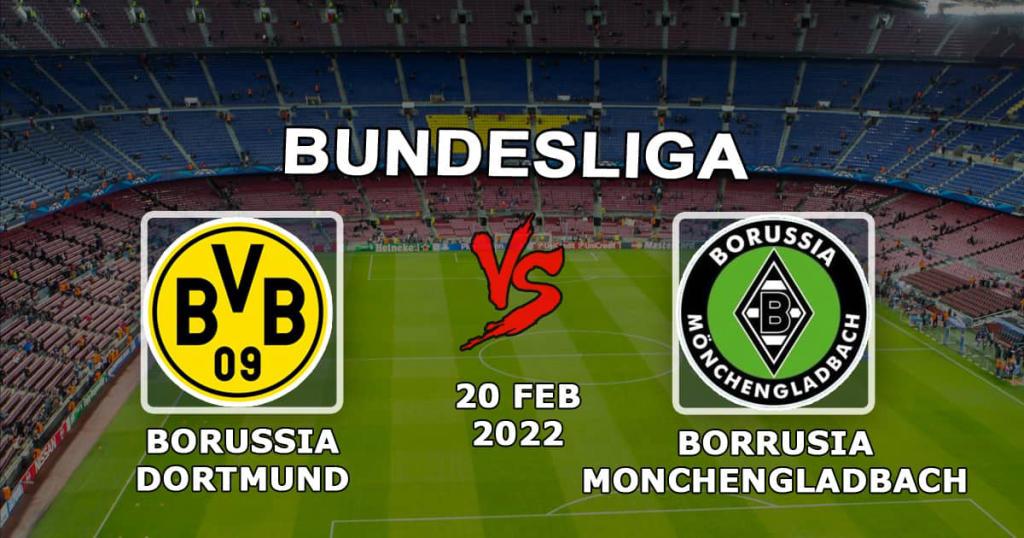 Borussia Dortmund - Borussia Mönchöngladbach: Bundesliga typowanie i zakład - 20.02.2022