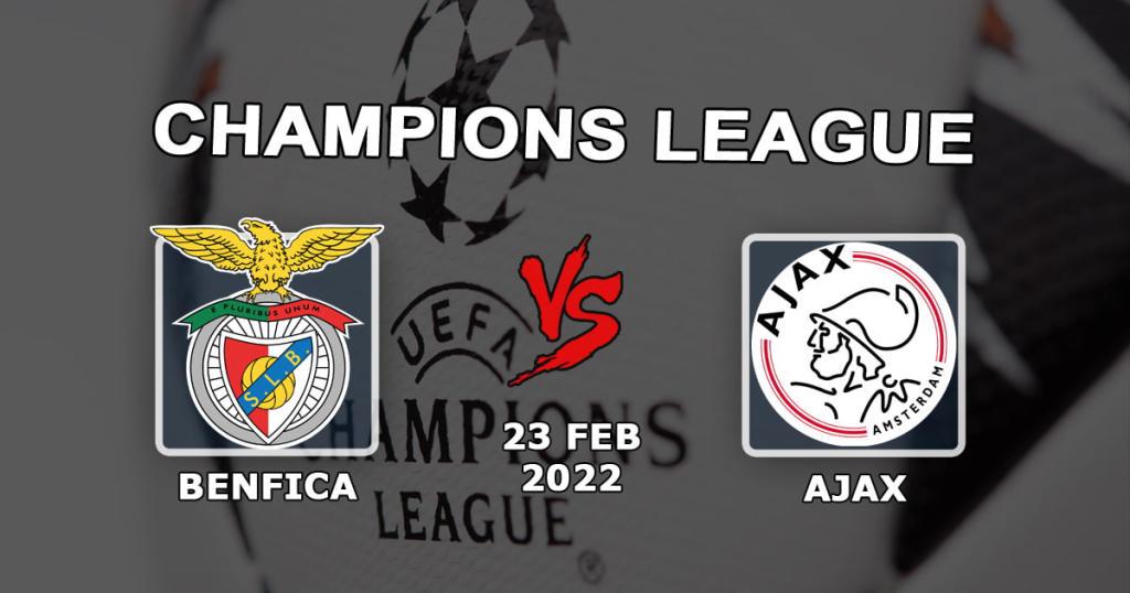 Benfica - Ajax: prognoza i zakład na mecz Ligi Mistrzów - 23.02.2022