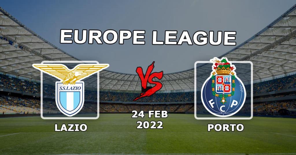 Lazio - Porto: prognoza i zakład na mecz Ligi Europy - 24.02.2022