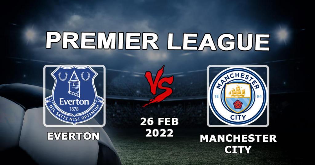 Everton - Manchester City: prognozy i zakład na mecz Premier League - 27.02.2022