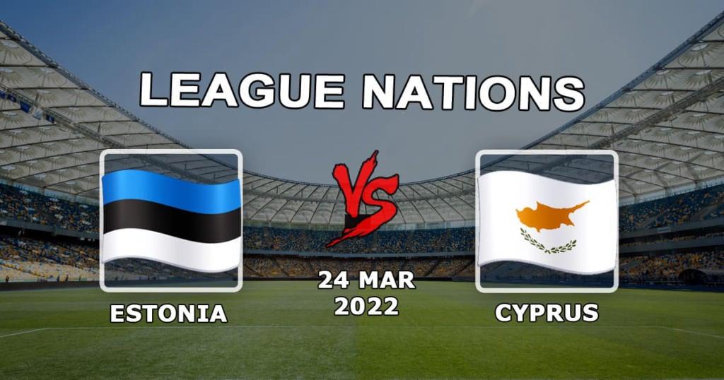 Estonia - Cypr: prognoza i zakład na mecz Ligi Narodów - 24.03.2022
