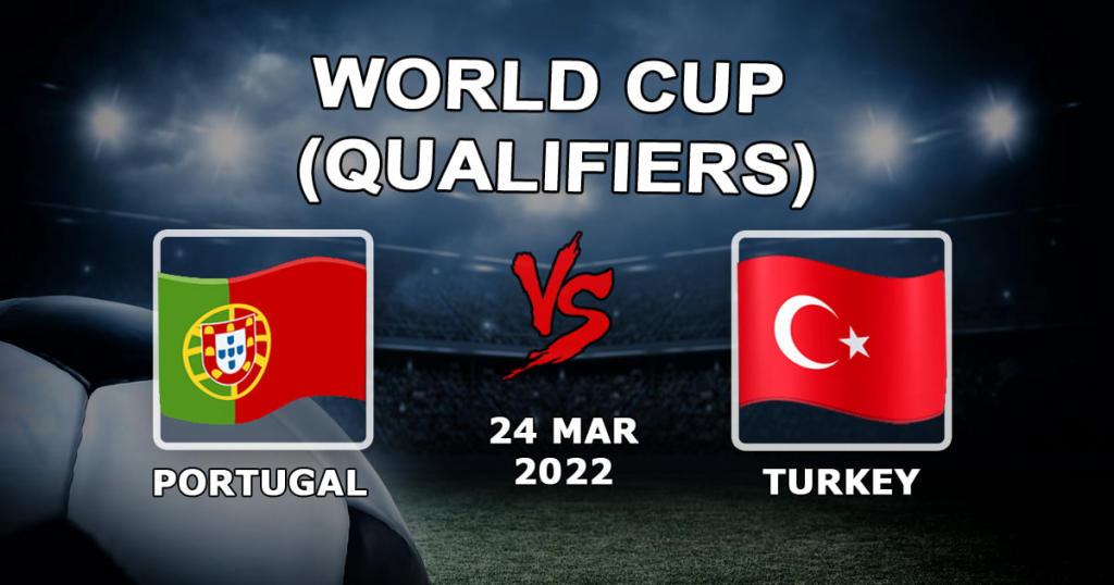 Portugalia - Turcja: prognoza i zakład na mecz eliminacyjny Mistrzostw Świata - 24.03.2022