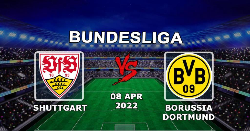 Stuttgart - Borussia Dortmund: prognoza i zakład na mecz Bundesligi - 08.04.2022