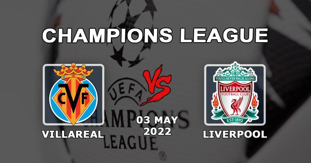 Villarreal - Liverpool: prognozy i zakład na mecz 1/2 Ligi Mistrzów - 03.05.2022