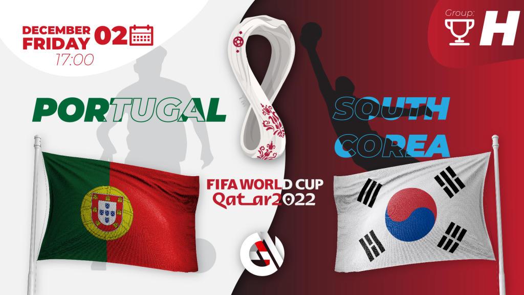 Portugalia - Korea Południowa: prognozy i zakłady na Mistrzostwa Świata 2022 w Katarze