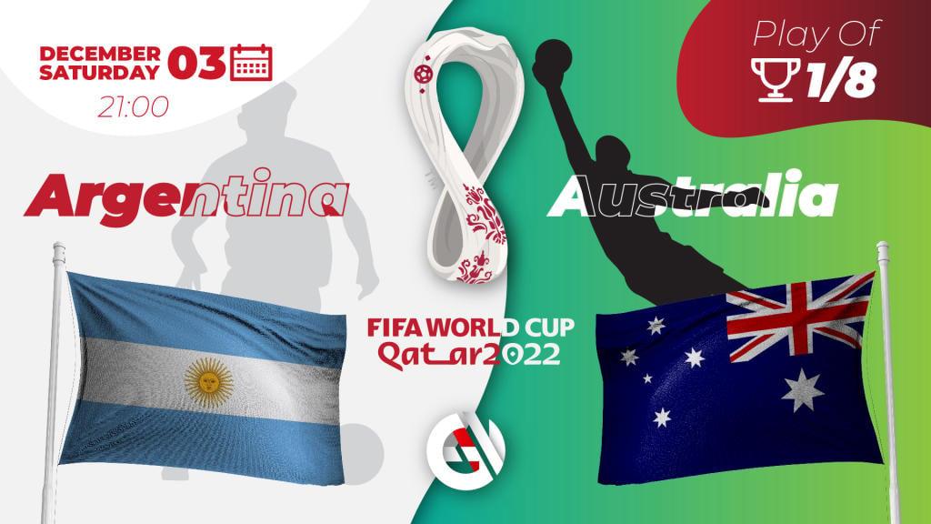 Argentyna - Australia: prognozy i zakłady na Mistrzostwa Świata 2022 w Katarze