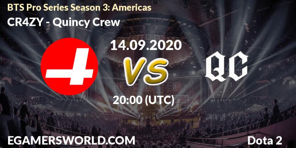 Prognoza CR4ZY - Quincy Crew. 14.09.2020 at 20:04, Dota 2, BTS Pro Series Season 3: Americas
