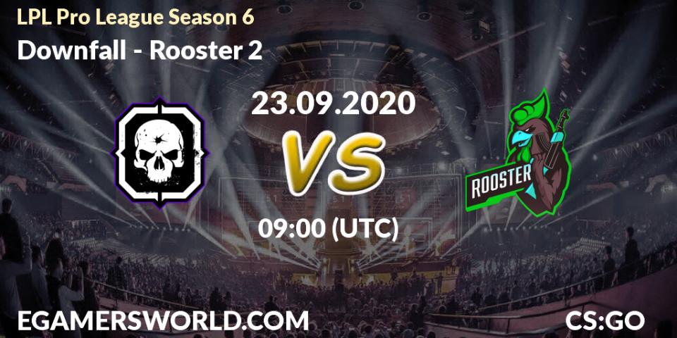 Prognoza Downfall - Rooster 2. 23.09.2020 at 09:00, Counter-Strike (CS2), LPL Pro League Season 6