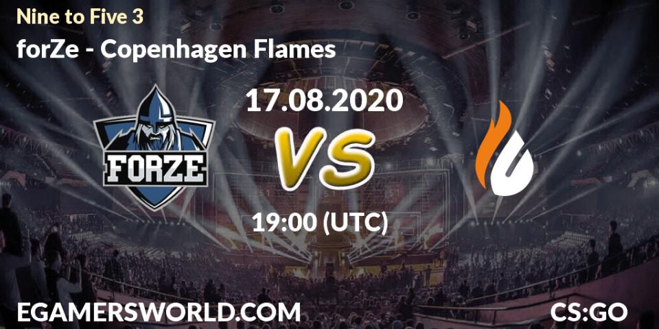Prognoza forZe - Copenhagen Flames. 17.08.20, CS2 (CS:GO), Nine to Five 3