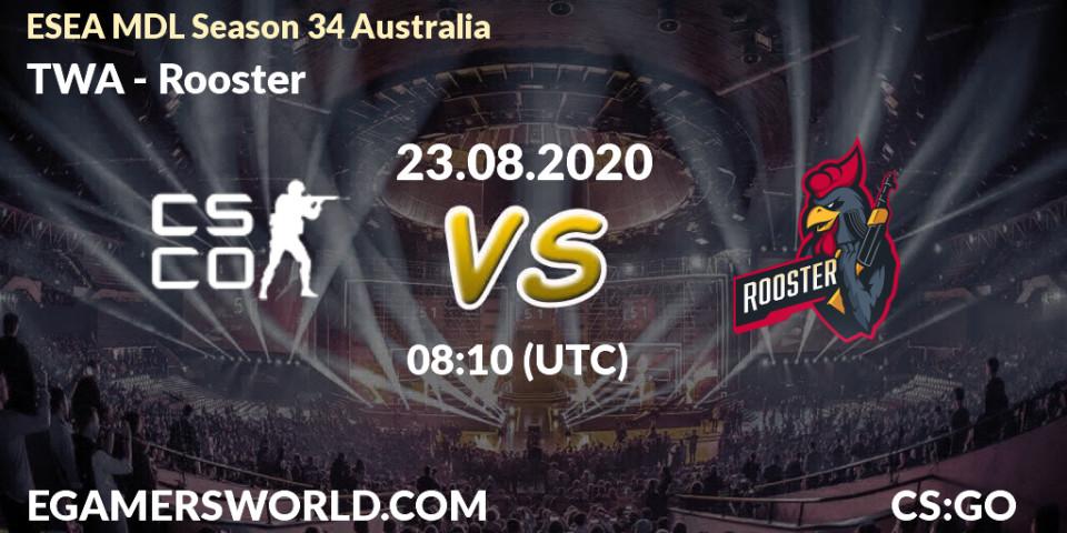 Prognoza TWA - Rooster. 24.08.2020 at 08:10, Counter-Strike (CS2), ESEA MDL Season 34 Australia