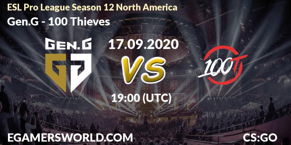 Prognoza Gen.G - 100 Thieves. 17.09.2020 at 19:00, Counter-Strike (CS2), ESL Pro League Season 12 North America
