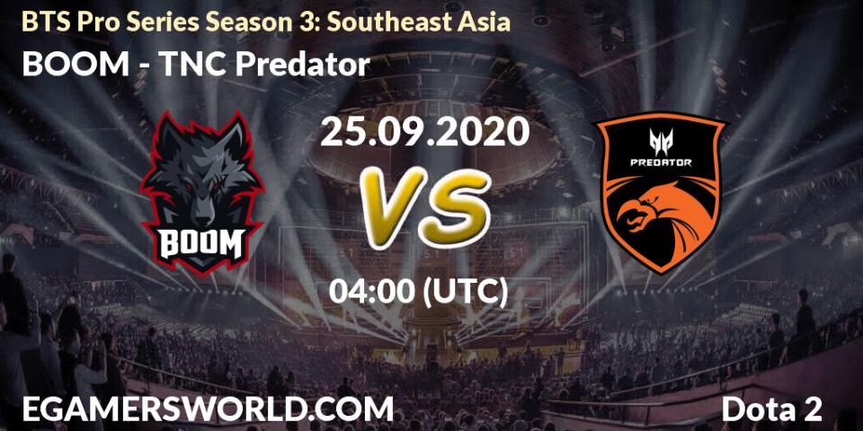 Prognoza BOOM - TNC Predator. 25.09.2020 at 04:03, Dota 2, BTS Pro Series Season 3: Southeast Asia