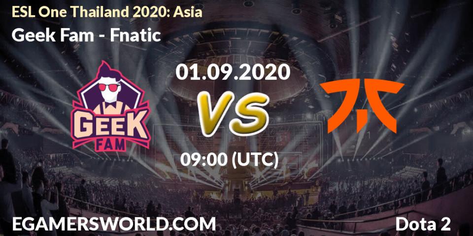 Prognoza Geek Fam - Fnatic. 01.09.20, Dota 2, ESL One Thailand 2020: Asia