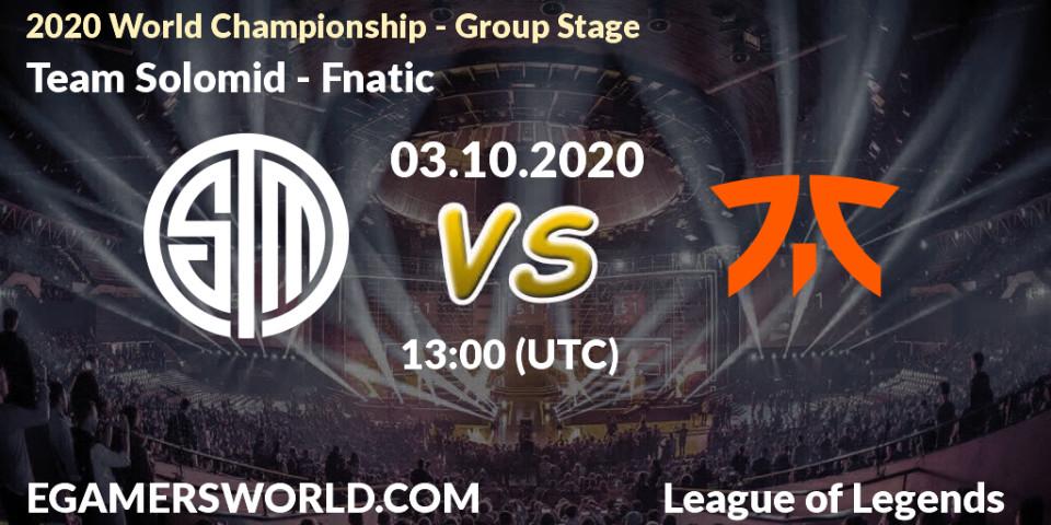 Prognoza Team Solomid - Fnatic. 03.10.2020 at 13:00, LoL, 2020 World Championship - Group Stage