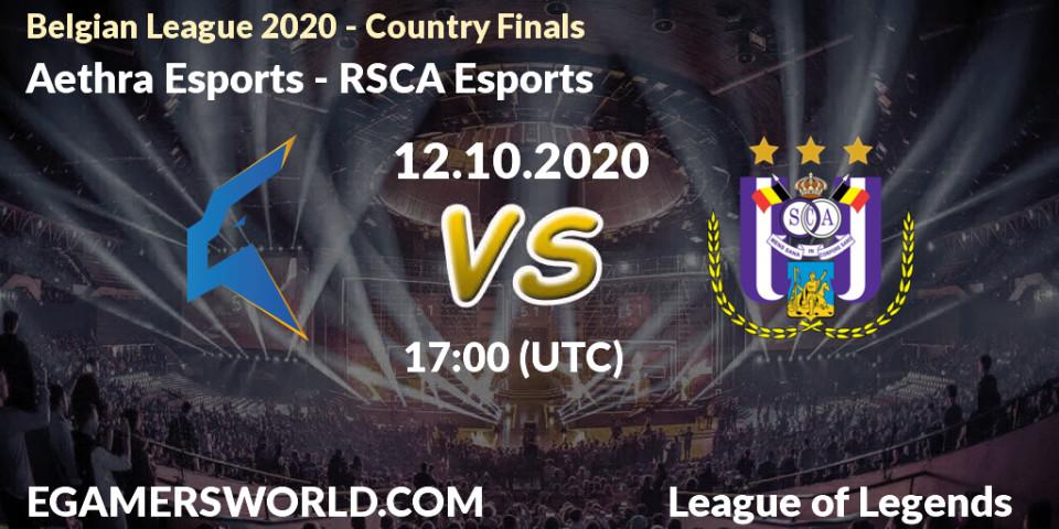 Prognoza Aethra Esports - RSCA Esports. 12.10.2020 at 17:41, LoL, Belgian League 2020 - Country Finals