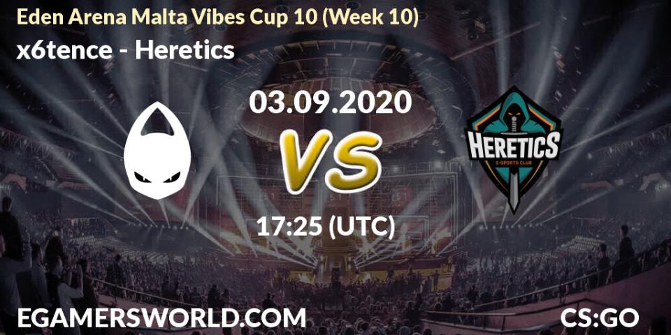 Prognoza x6tence - Heretics. 03.09.2020 at 17:25, Counter-Strike (CS2), Eden Arena Malta Vibes Cup 10 (Week 10)