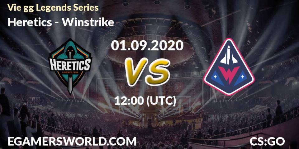 Prognoza Heretics - Winstrike. 01.09.2020 at 12:00, Counter-Strike (CS2), Vie gg Legends Series