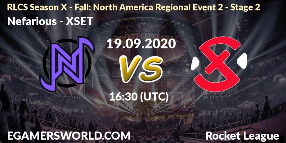 Prognoza Nefarious - XSET. 19.09.2020 at 16:30, Rocket League, RLCS Season X - Fall: North America Regional Event 2 - Stage 2